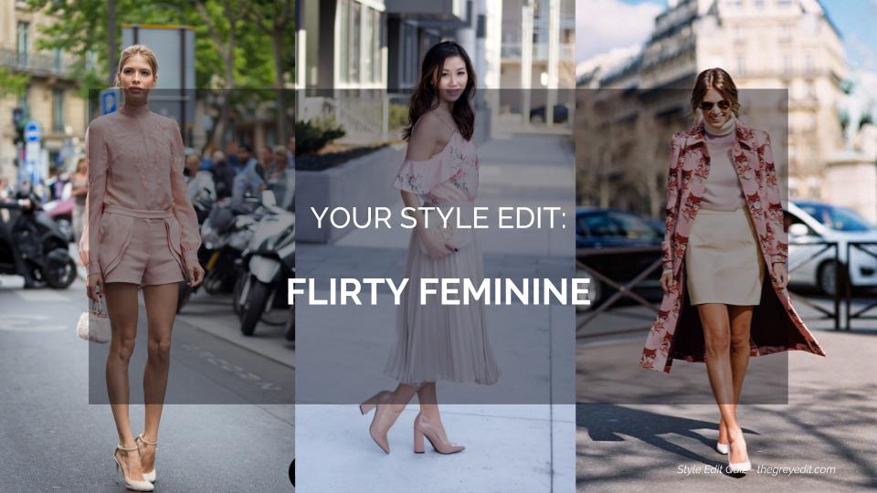 The Grey Edit-Style Edit Quiz-Flirty Feminine