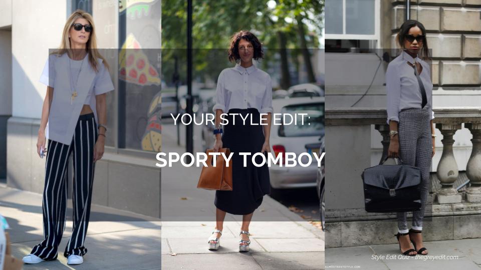 The Grey Edit-Style Edit Quiz-Sporty Tomboy