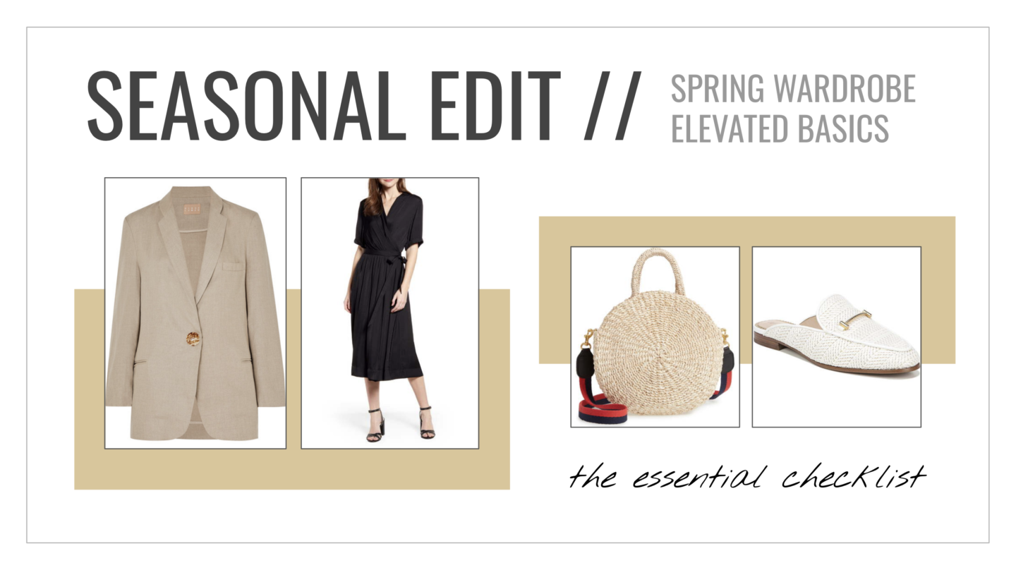 The Grey Edit - Seasonal Edit - Spring Elevated Basics - Wardrobe Essentials